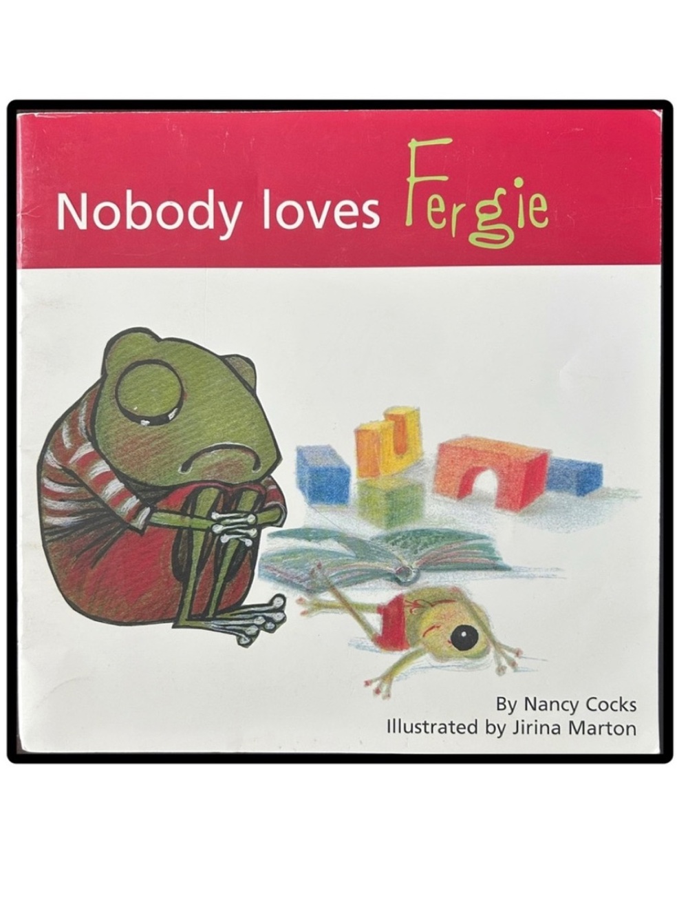 Nobody Loves Fergie Children's Book
